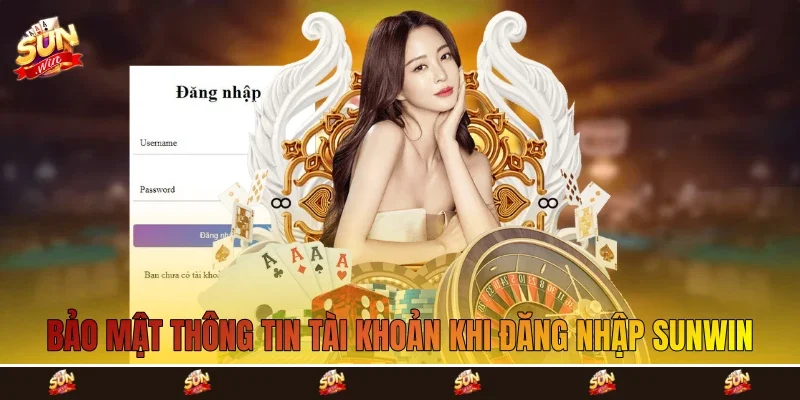 Bảo mật thông tin tài khoản khi đăng nhập Sunwin Bảo mật thông tin tài khoản khi đăng nhập Sunwin