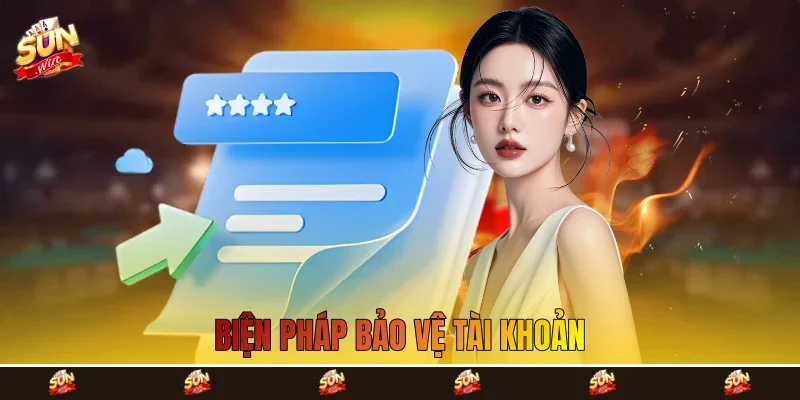 Biện pháp bảo vệ tài khoản