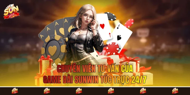 Chuyên viên tư vấn của game bài Sunwin túc trực 24/7 Chuyên viên tư vấn của game bài Sunwin túc trực 24/7