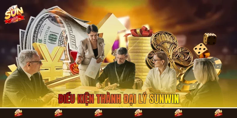 Điều kiện thành đại lý Sunwin