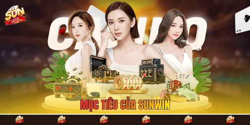 Mục tiêu của Sunwin