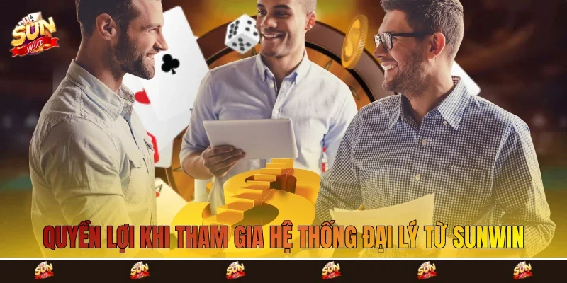 Quyền lợi khi tham gia hệ thống đại lý từ Sunwin
