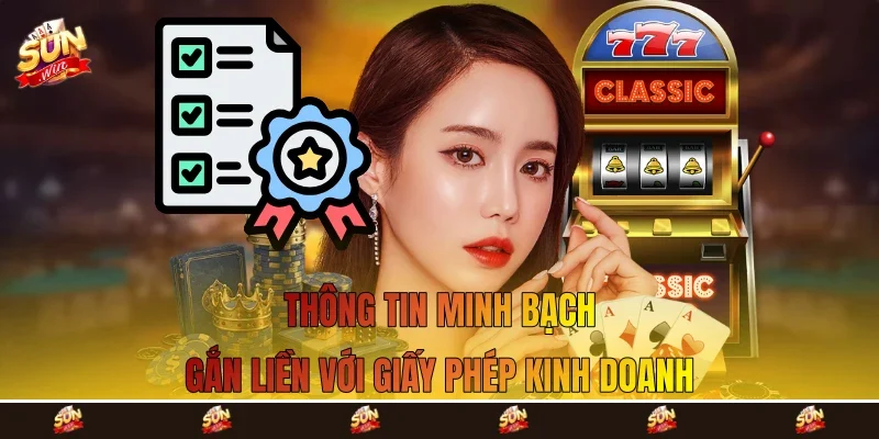 Thông tin minh bạch gắn liền với giấy phép kinh doanh